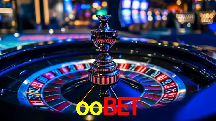 Explore as vantagens do oobet: serviço profissional e confiabilidade
